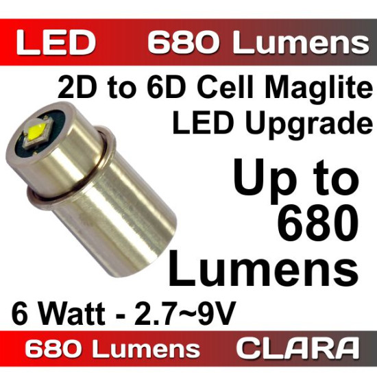 Clara LED 680LM Upgrade for Maglite 2-6D 2.7-9V 6W Dimmable